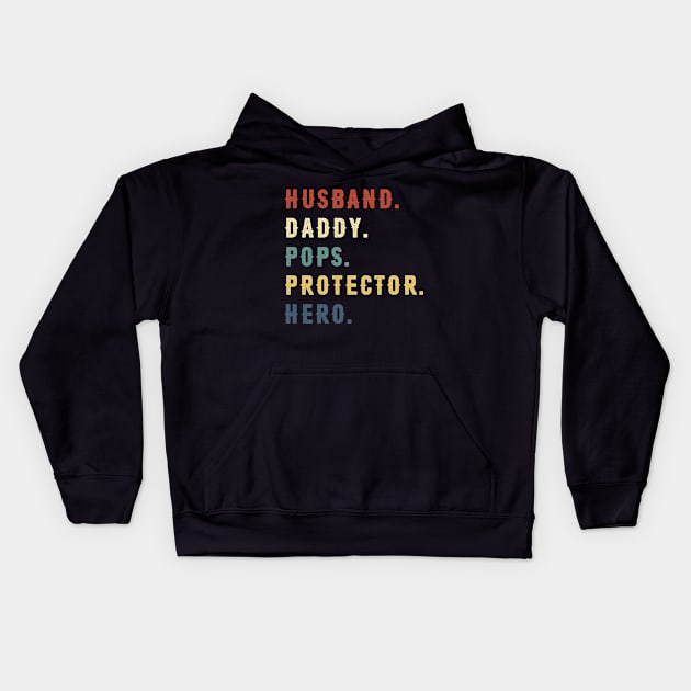 Husband Daddy Pops Protector Hero Dad Gift Fathers Day Kids Hoodie by Soema